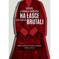 Na łasce brutali. Kobiety w...