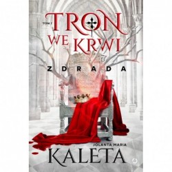 Zdrada. Cykl Tron we krwi....