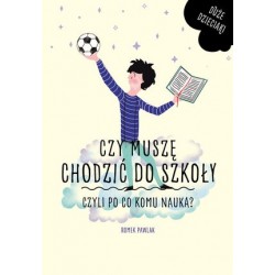 Czy muszę się chodzić do...