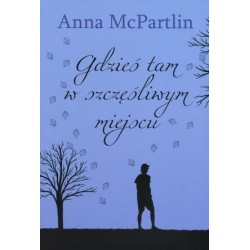 Gdzieś tam, w szczęśliwym...