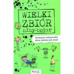 Wielki zbiór niby-bzdur