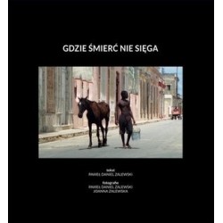 Gdzie śmierć nie sięga