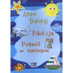 Pilot i ja. Podróż w...