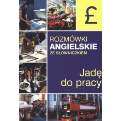 Jadę do pracy. Rozmówki...