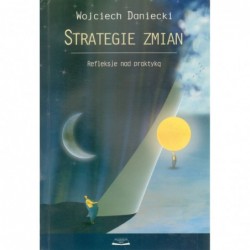 Strategie zmian. Refleksje...