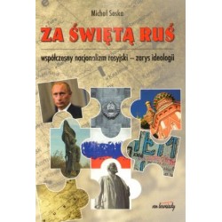 Za świętą Ruś. współczesny...