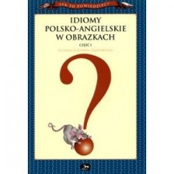 Idiomy polsko-angielskie w...