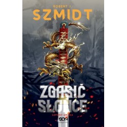 Zgasić Słońce. Szpony Smoka