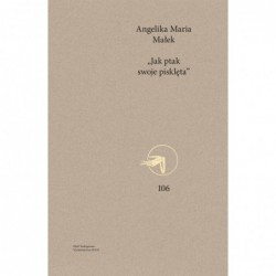 Jak ptak swoje pisklęta....