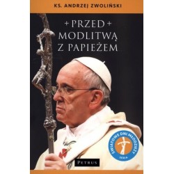 Przed modlitwą z Papieżem