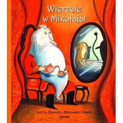Wierzcie w Mikołaja!