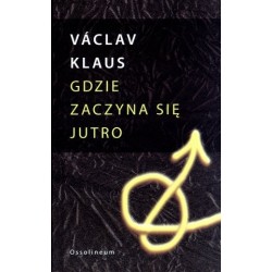 Gdzie zaczyna się jutro