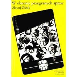 W obronie przegranych spraw