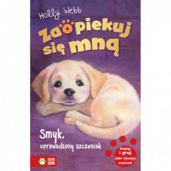 Zaopiekuj się mną. Smyk,...