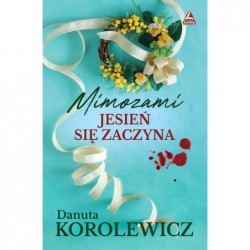 Mimozami jesień się zaczyna