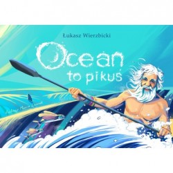 Ocean to pikuś