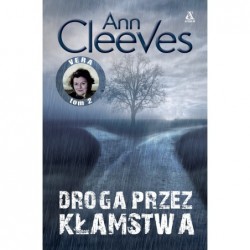 Droga przez kłamstwa. Seria...