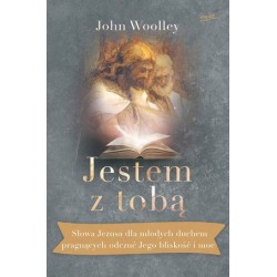 Jestem z tobą. Słowa Jezusa...