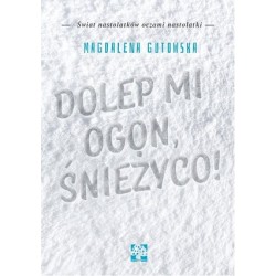 Dolep mi ogon śnieżyco