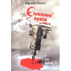 `Ciekawe` życie w PRL-u. I...