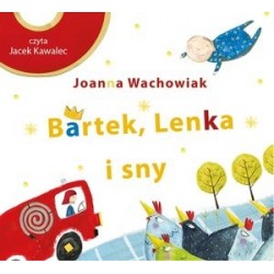 Bartek, Lenka i sny...