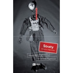 Straty. Żołnierze z...