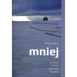 Mniej. Intymny portret...