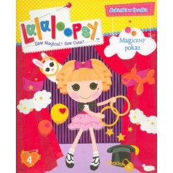 Lalaloopsy 4. Magiczny pokaz