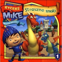 Rycerz Mike. Magiczne...