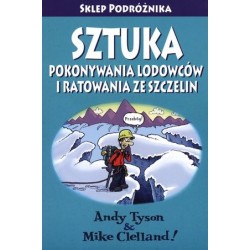 Sztuka pokonywania lodowców...