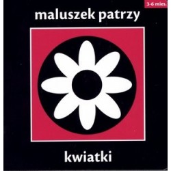 Maluszek patrzy. Kwiatki