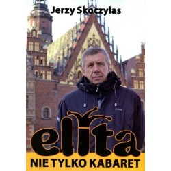 Elita. Nie tylko kabaret