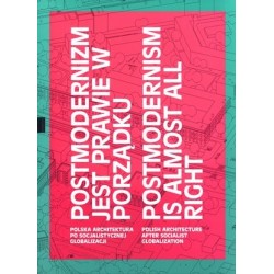Postmodernizm jest prawie w...