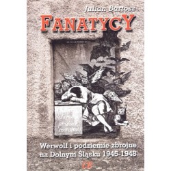 Fanatycy. Werwolf i...