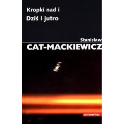 Kropki nad i. Dziś i jutro