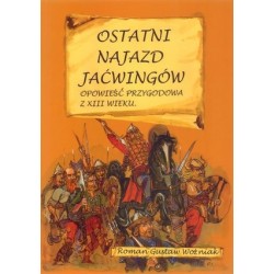 Ostatni najazd Jaćwingów....