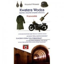 Kwatera Wodza. Stępińsko -...