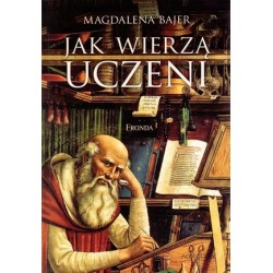 Jak wierzą uczeni
