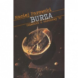 Burza. Ucieczka z Warszawy `40