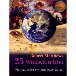 25 wielkich idei. Nauka,...