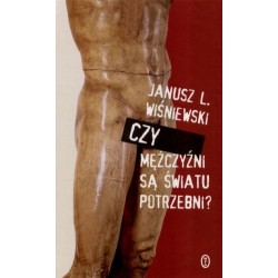 Czy mężczyźni są światu...