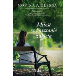 Miłość w kasztanie zaklęta