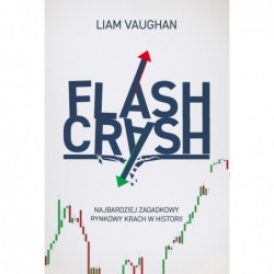 Flash Crash. Najbardziej...