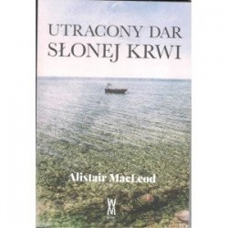 Utracony dar słonej krwii