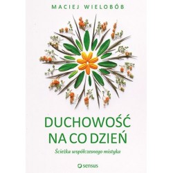 Duchowość na co dzień....