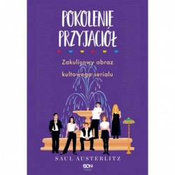 Pokolenie Przyjaciół....