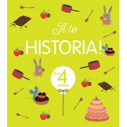 A to historia! Dla 4 latka