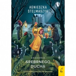 Zagadka Srebrnego Ducha. Tom 2