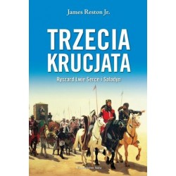 Trzecia krucjata. Ryszard...
