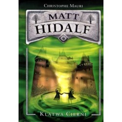 Matt Hidalf. Klątwa cierni